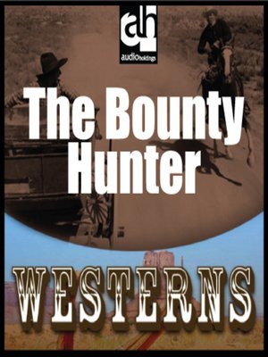 cover image of The Bounty Hunter